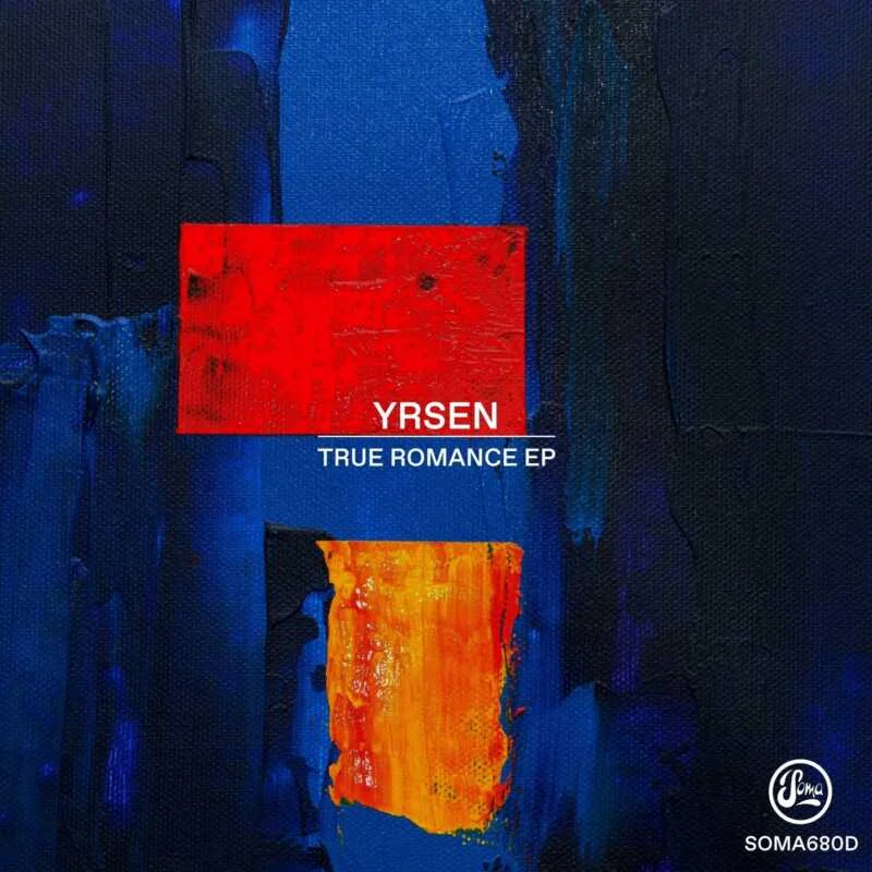 Cover Image for Yrsen - True Romance EP on Soma Records