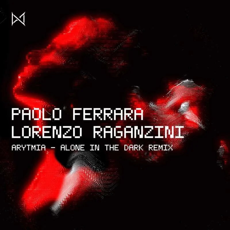 Cover Image for Lorenzo Raganzini, Paolo Ferrara, Arytmia - Alone In The Dark (Remix) on No Mercy