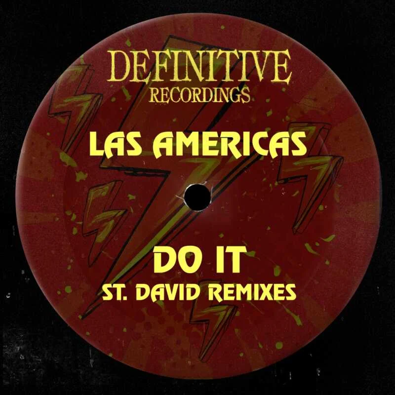 image cover: Las Americas - Do It (St. David Remixes) on Definitive Recordings