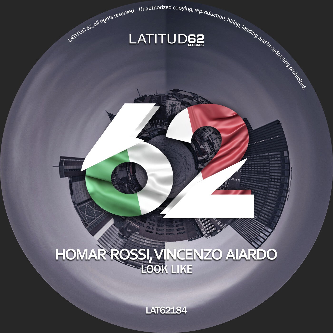 image cover: Homar Rossi, Vincenzo Aiardo - Look Like on Latitud 62 Records