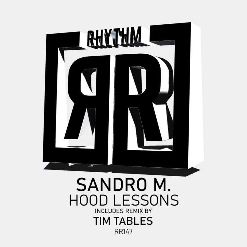 Cover Image for Sandro M. - Hood Lessons on Rhythm Records