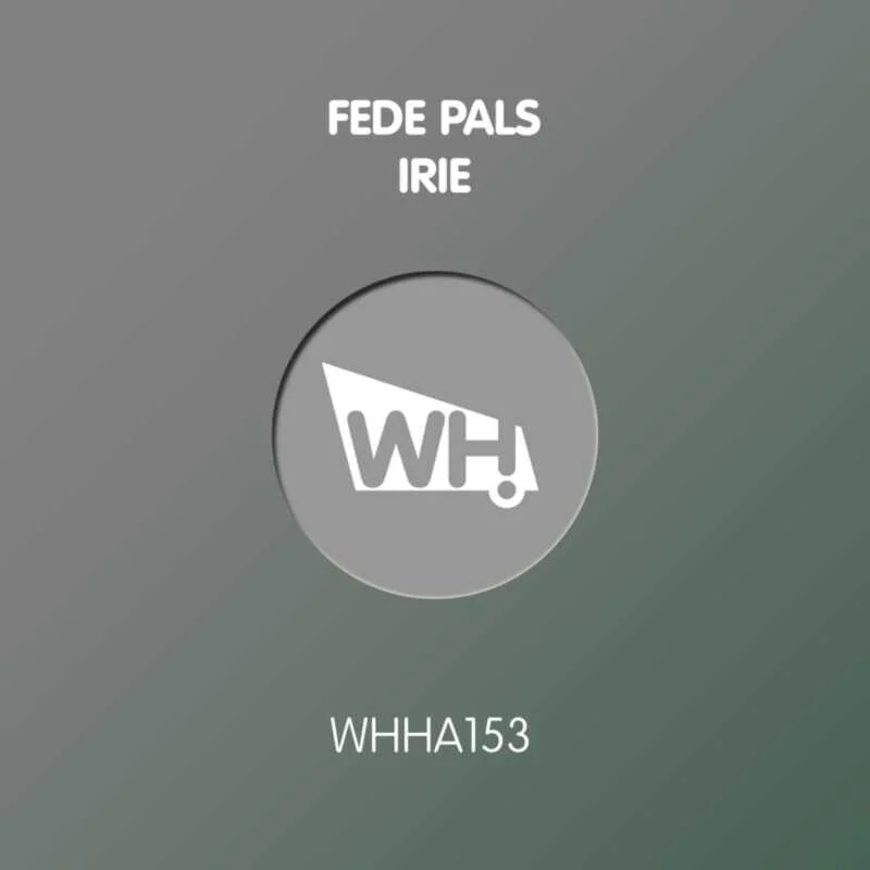 image cover: Fede Pals - Irie on What Happens