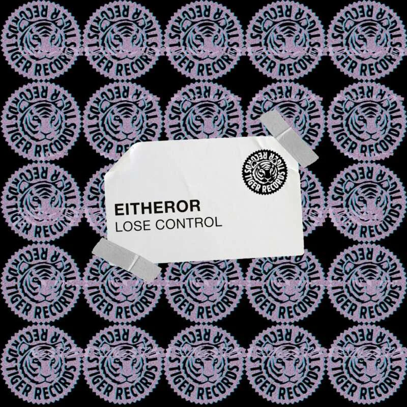 image cover: EitherOr - Lose Control on Tiger Records