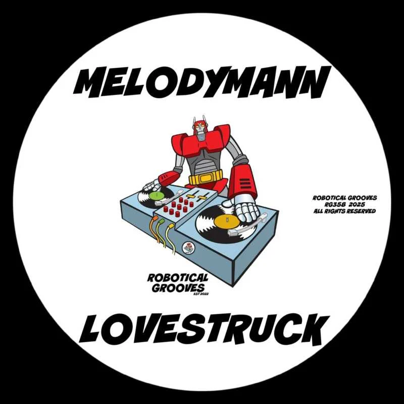 image cover: Melodymann - Lovestruck on Robotical Grooves