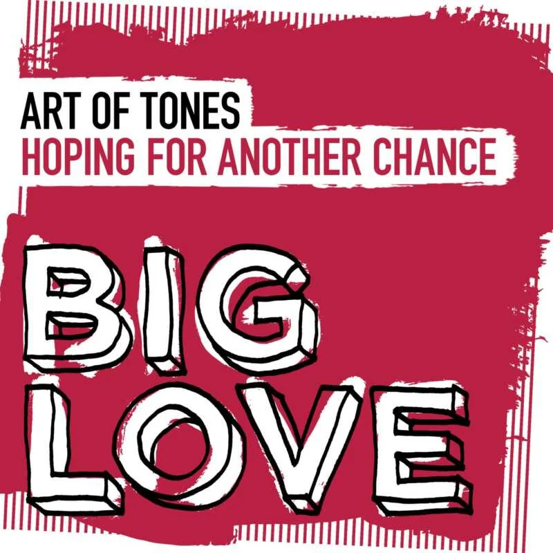 image cover: Art Of Tones, Sulene Fleming - Hoping For Another Chance (Extended Mix) on Big Love Music