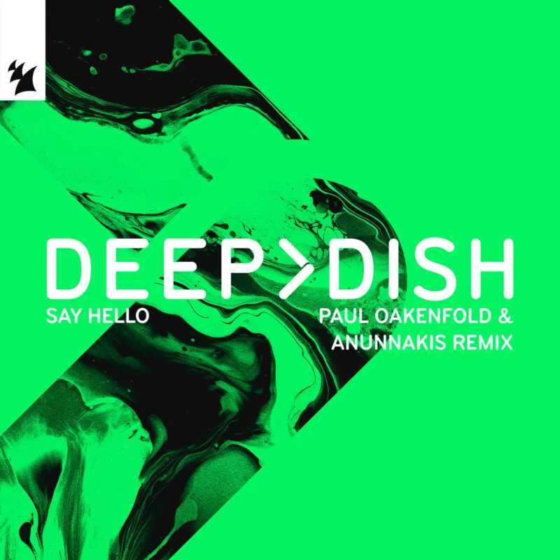 Cover Image for Deep Dish - Say Hello - Paul Oakenfold & Anunnakis Remix on Armada Music