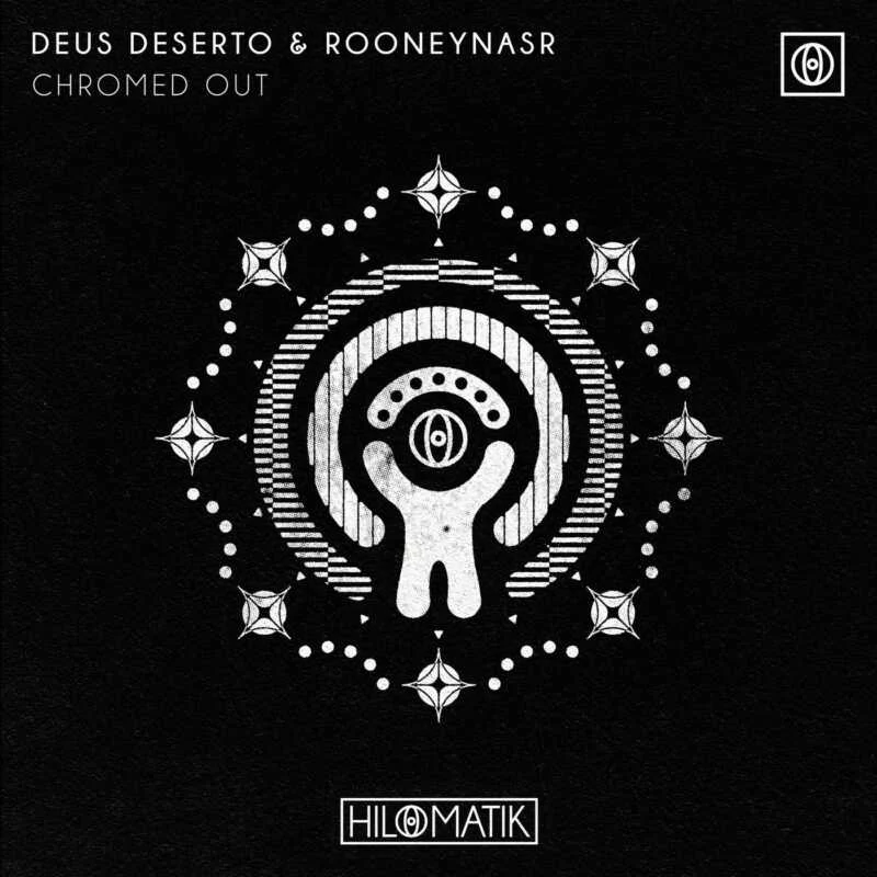 Cover Image for RooneyNasr, Deus Deserto - Chromed Out (Extended Mix) on HILOMATIK