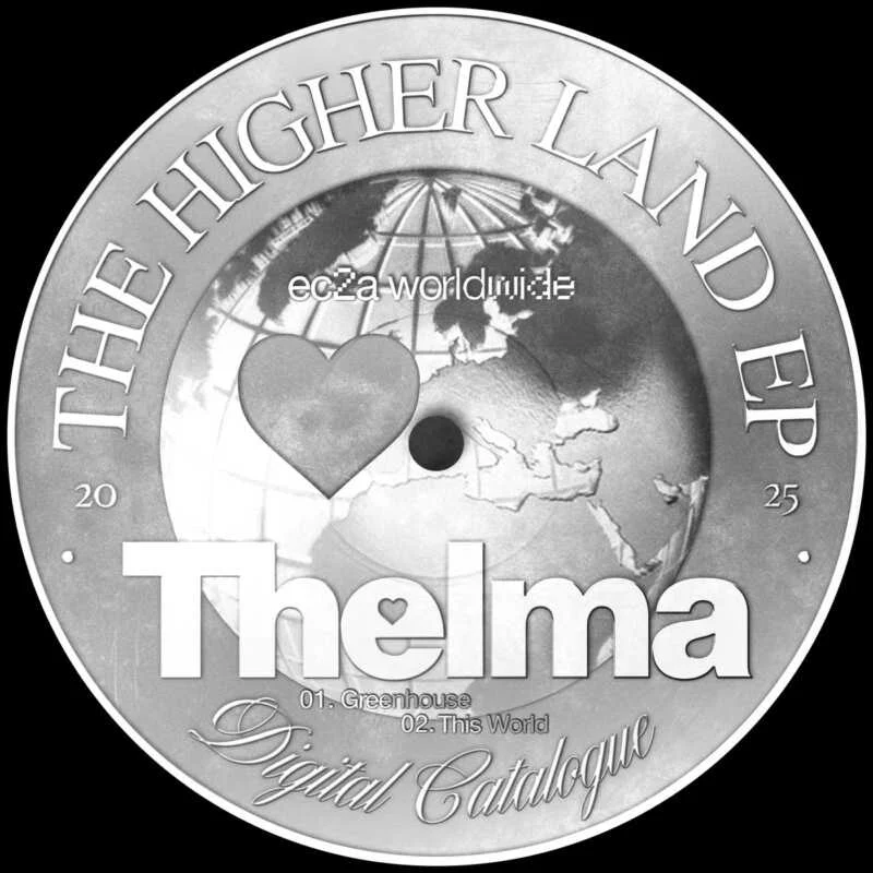 image cover: THELMA - The Higher Land EP on ec2a