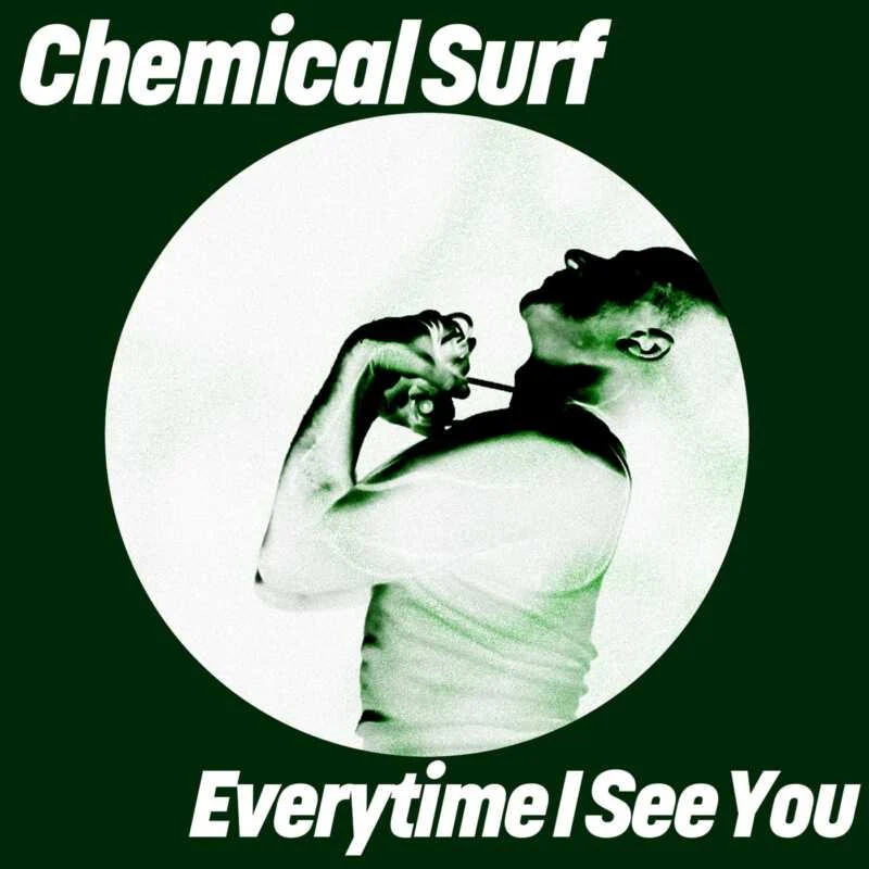 Cover Image: Chemical Surf - Everytime I See You on Get Physical Music