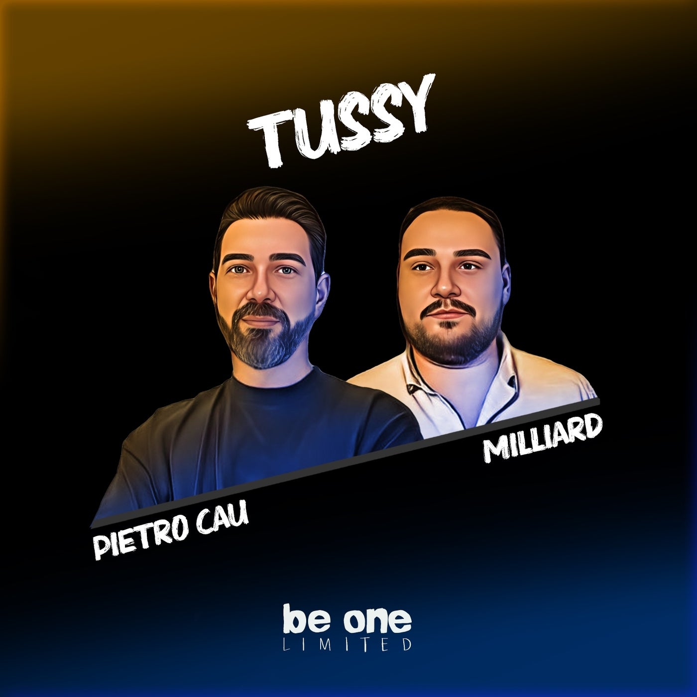 image cover: Pietro Cau, Milliard - Tussy on Be One Limited