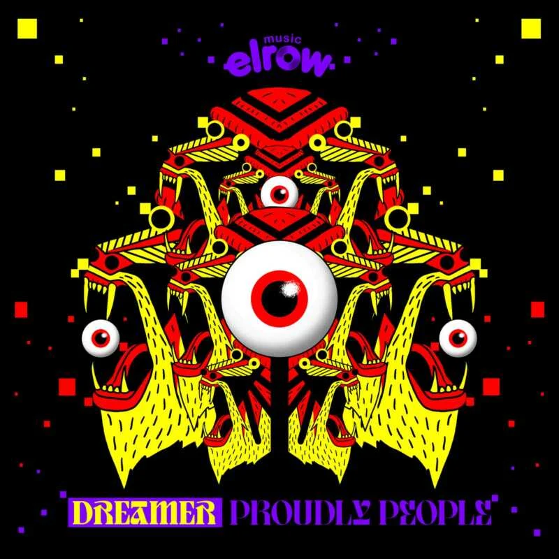 Cover Image: Proudly People - Dreamer on elrow Music