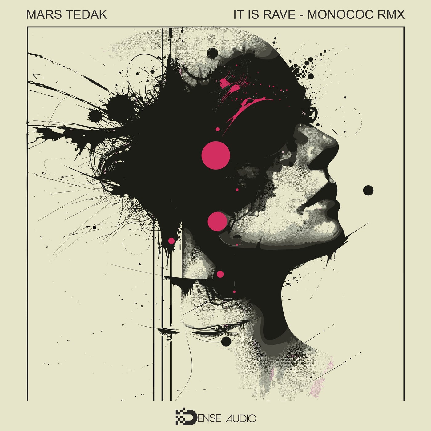 image cover: Mars Tedak - It Is Rave on DENSE AUDIO