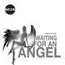 Cover Image for Waiting for an Angel Original Mix