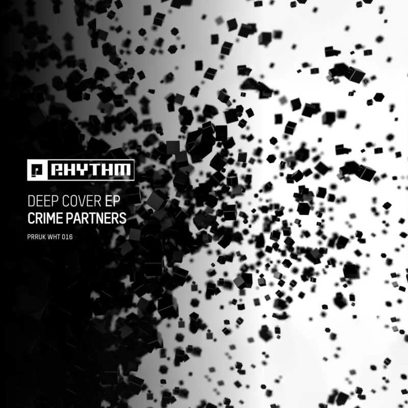 Cover Image for Crime Partners - Deep Cover EP on Planet Rhythm