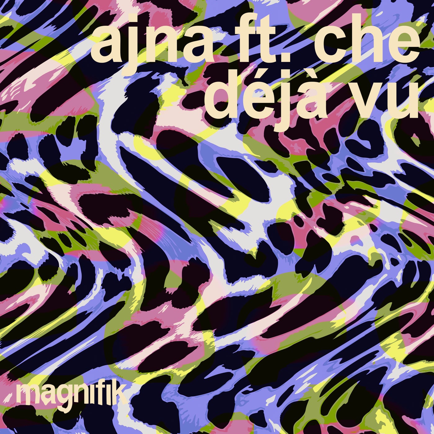 image cover: Che, Ajna (BE) - Déjà Vu on Magnifik Music