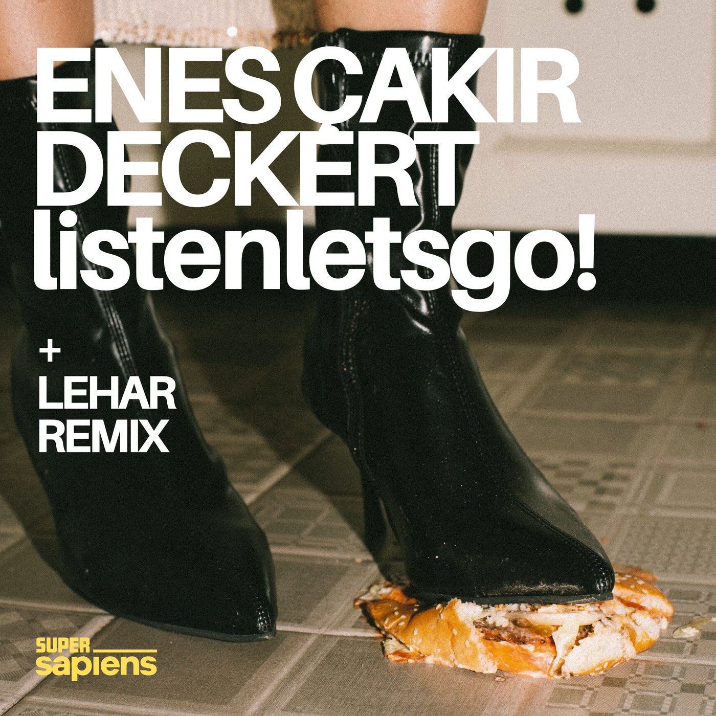 image cover: Deckert, Enes Çakir - listenletsgo! on Super Sapiens