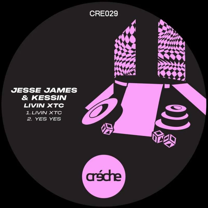 image cover: Jesse James, Kessin - Livin Xtc on Creche Records