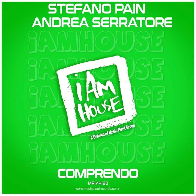 Cover Image for Stefano Pain, Andrea Serratore - Comprendo on i Am House