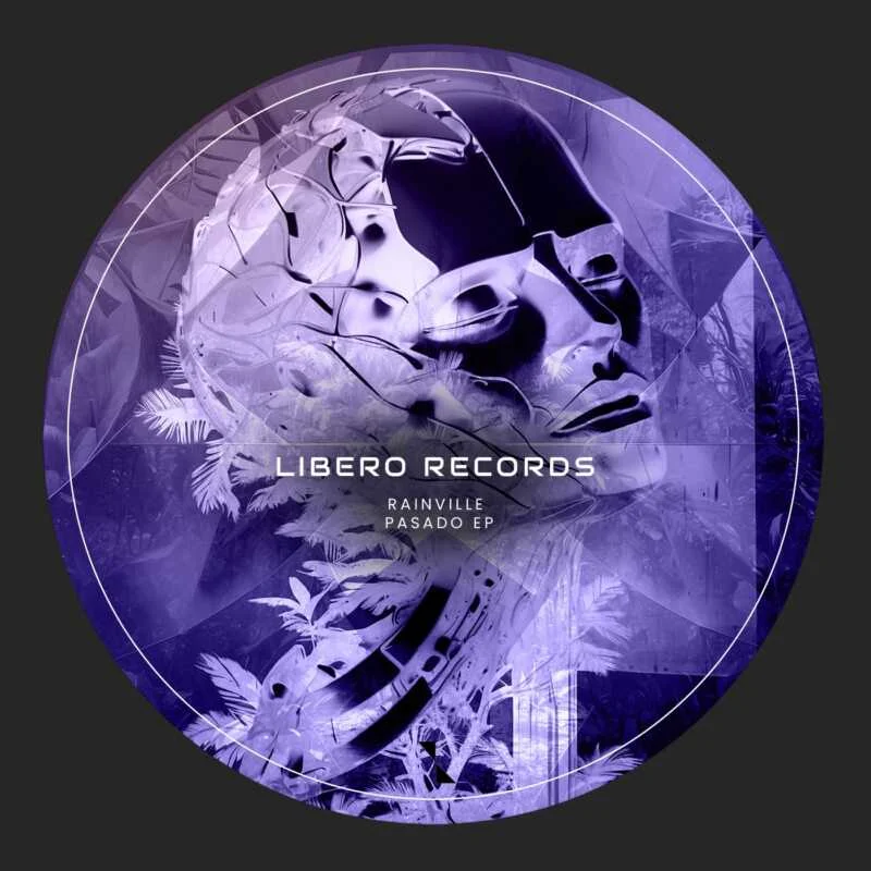 Cover Image for RAINVILLE - Pasado EP on Libero Records