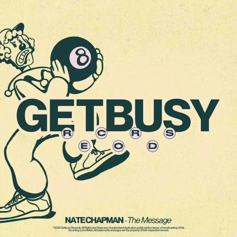 image cover: Nate Chapman (US) - The Message on getbusy