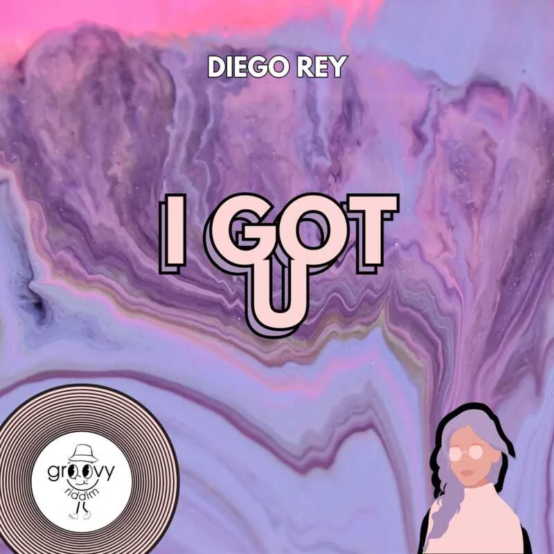 image cover: Diego Rey - I Got U EP on Groovy Riddim Records