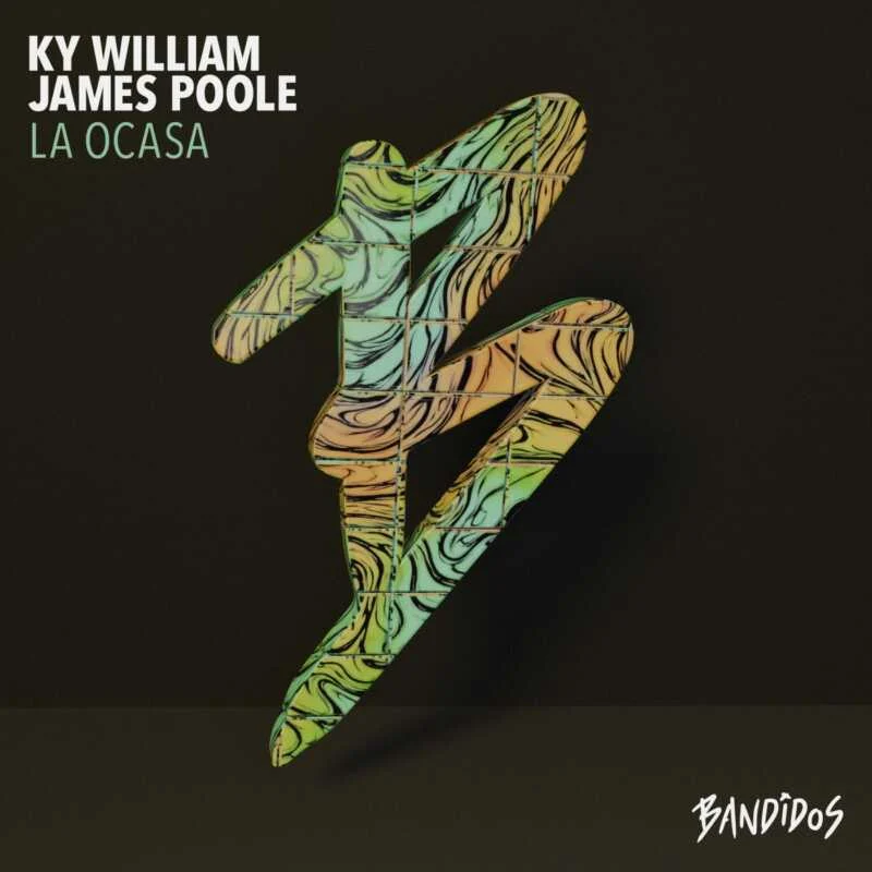 Cover Image for Ky William, James Poole - La Ocasa on BANDIDOS