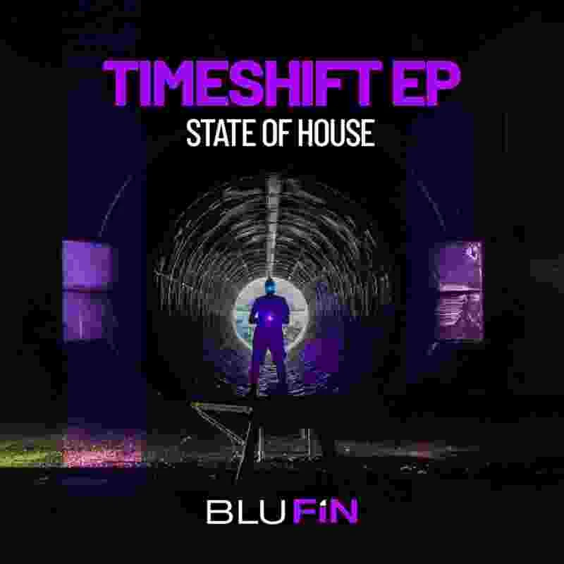 image cover: State Of House - Timeshift EP on BluFin