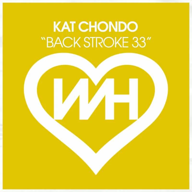 Cover Image for Kat Chondo - Back Stroke 33 on WH Records