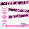 Cover Image for should sleep DJ Tennis Remix