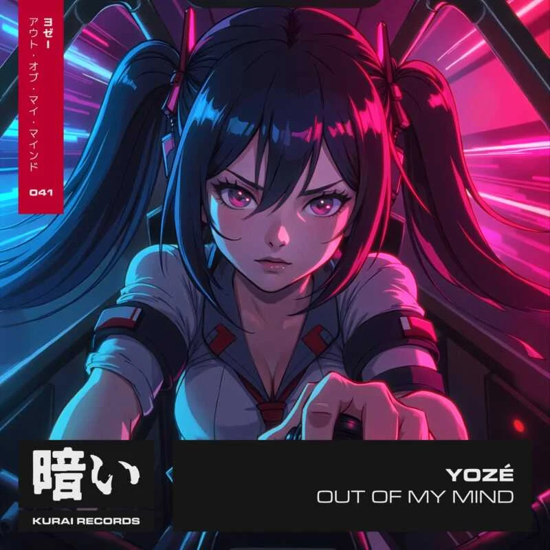 Cover Image: YOZÉ - Out of My Mind on Kurai Records