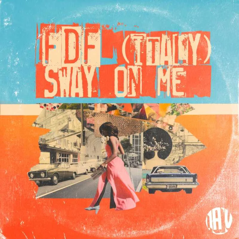 image cover: FDF (Italy) - Sway On Me on La Vie D'Artiste Music