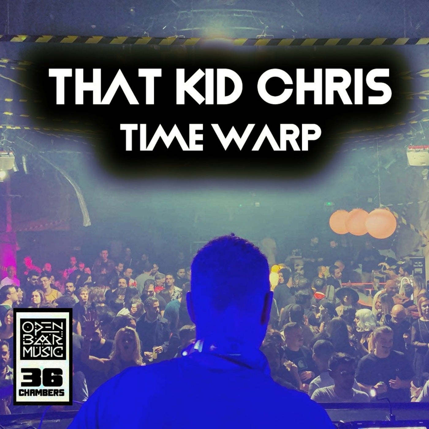 image cover: That Kid Chris - Time Warp on Open Bar Music