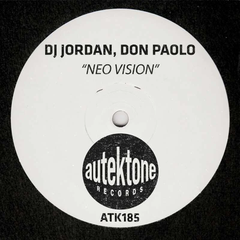 image cover: DJ Jordan, Don Paolo - Neo Vision on Autektone Records