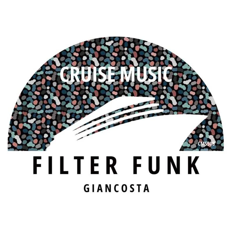 image cover: Giancosta - Filter Funk on Cruise Music