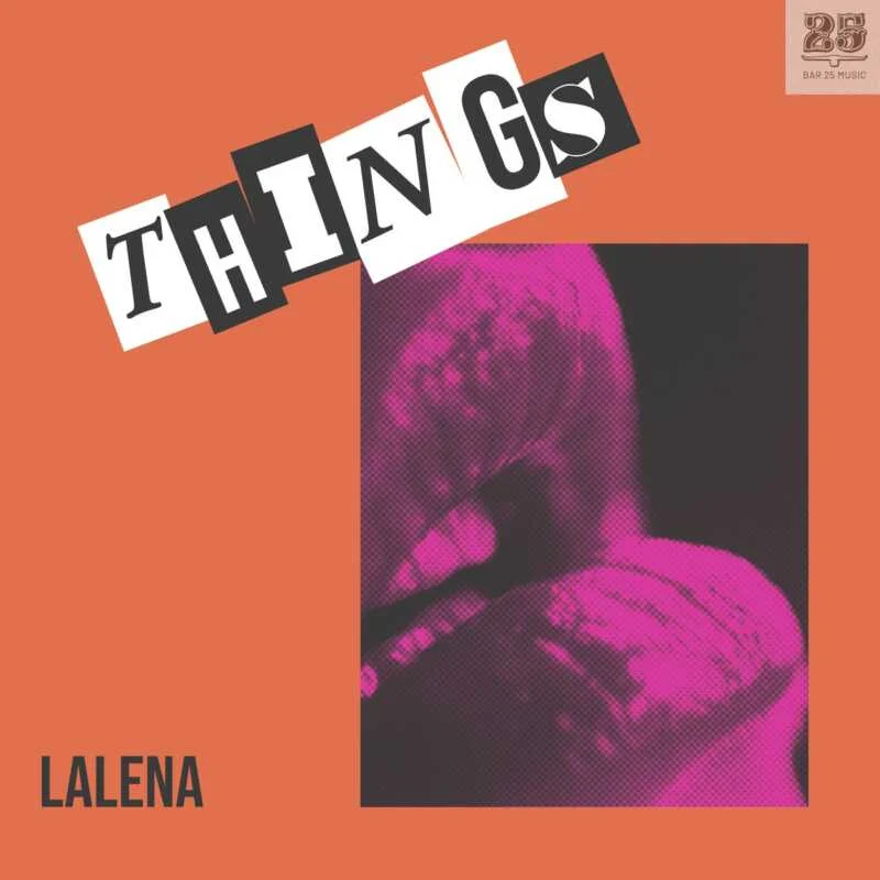 Cover Image for LALENA, David Hasert - Things on Bar 25 Music