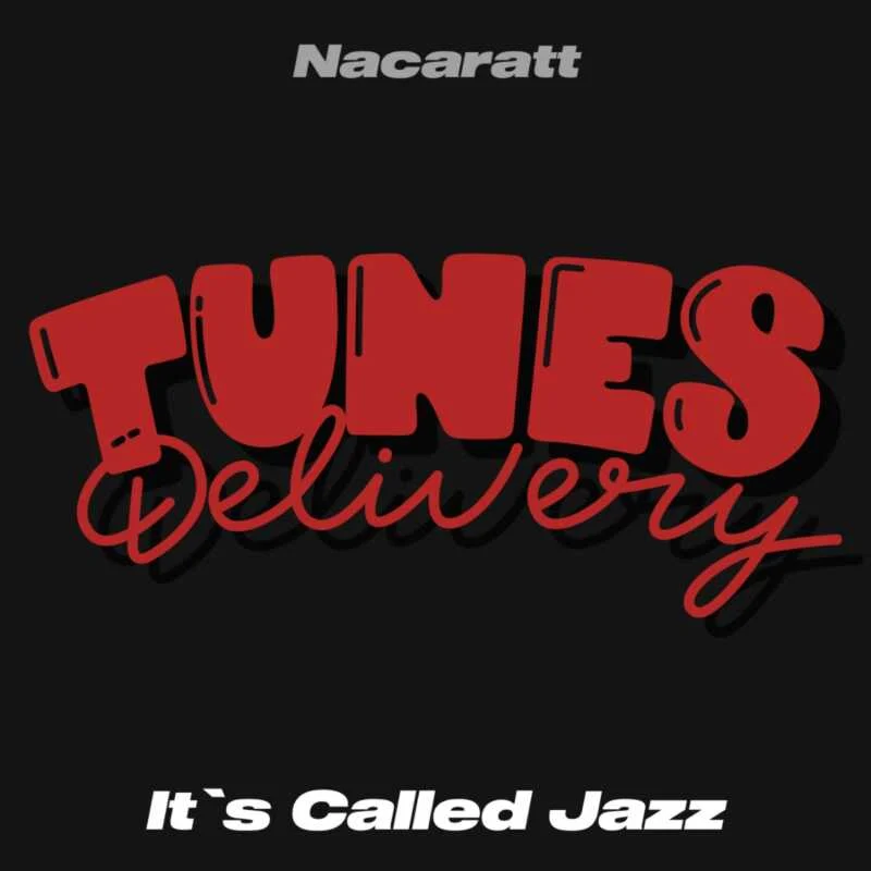 Cover Image for Nacaratt - It`s Called Jazz on Tunes Delivery