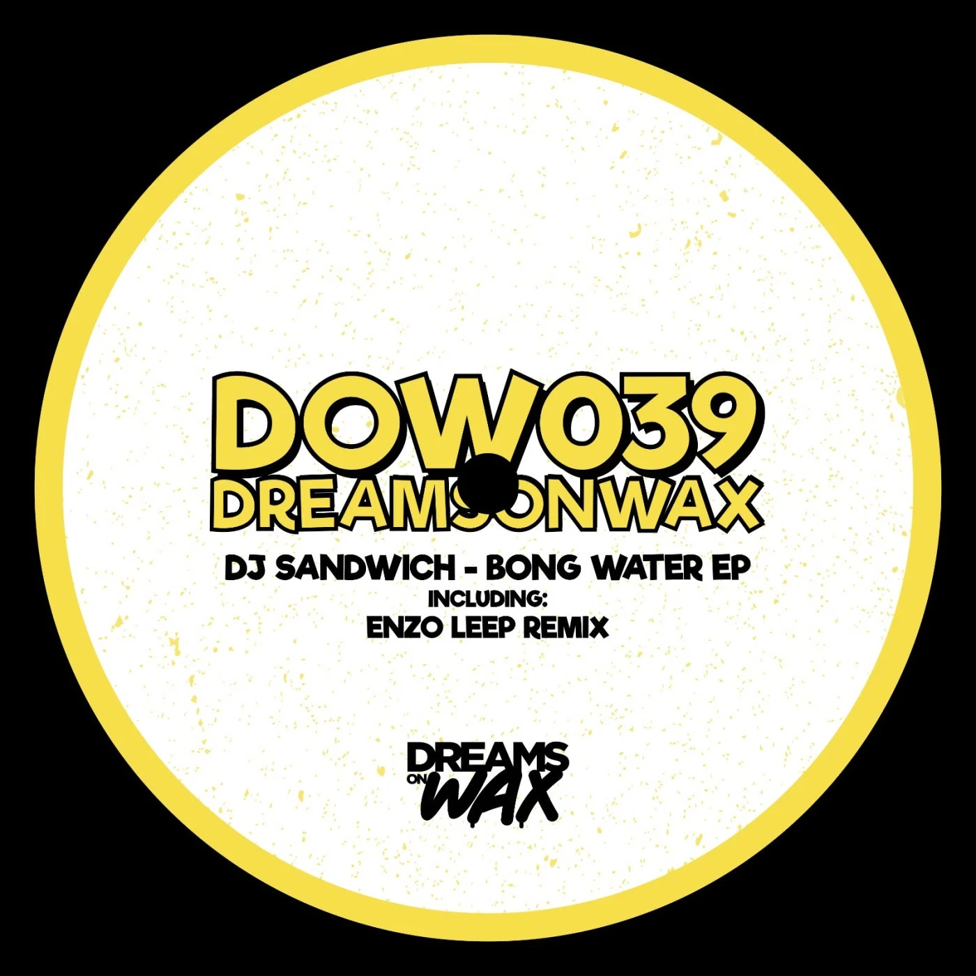 image cover: DJ Sandwich - Bong Water EP on Dreams On Wax