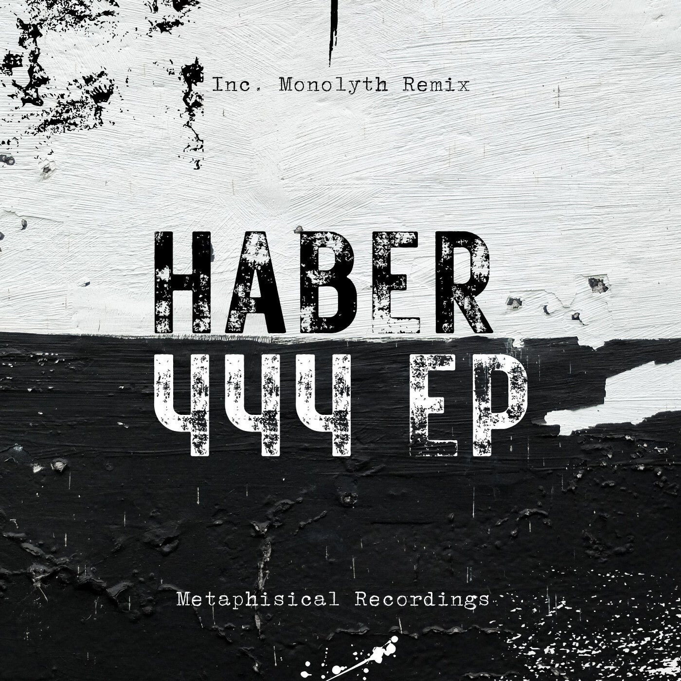 Cover Image for Haber (Arg) - 444 EP on Metaphisical Recordings