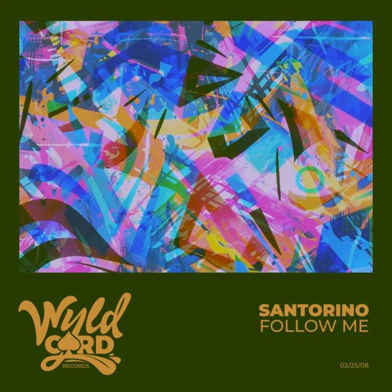 image cover: Santorino - Follow Me on WyldCard