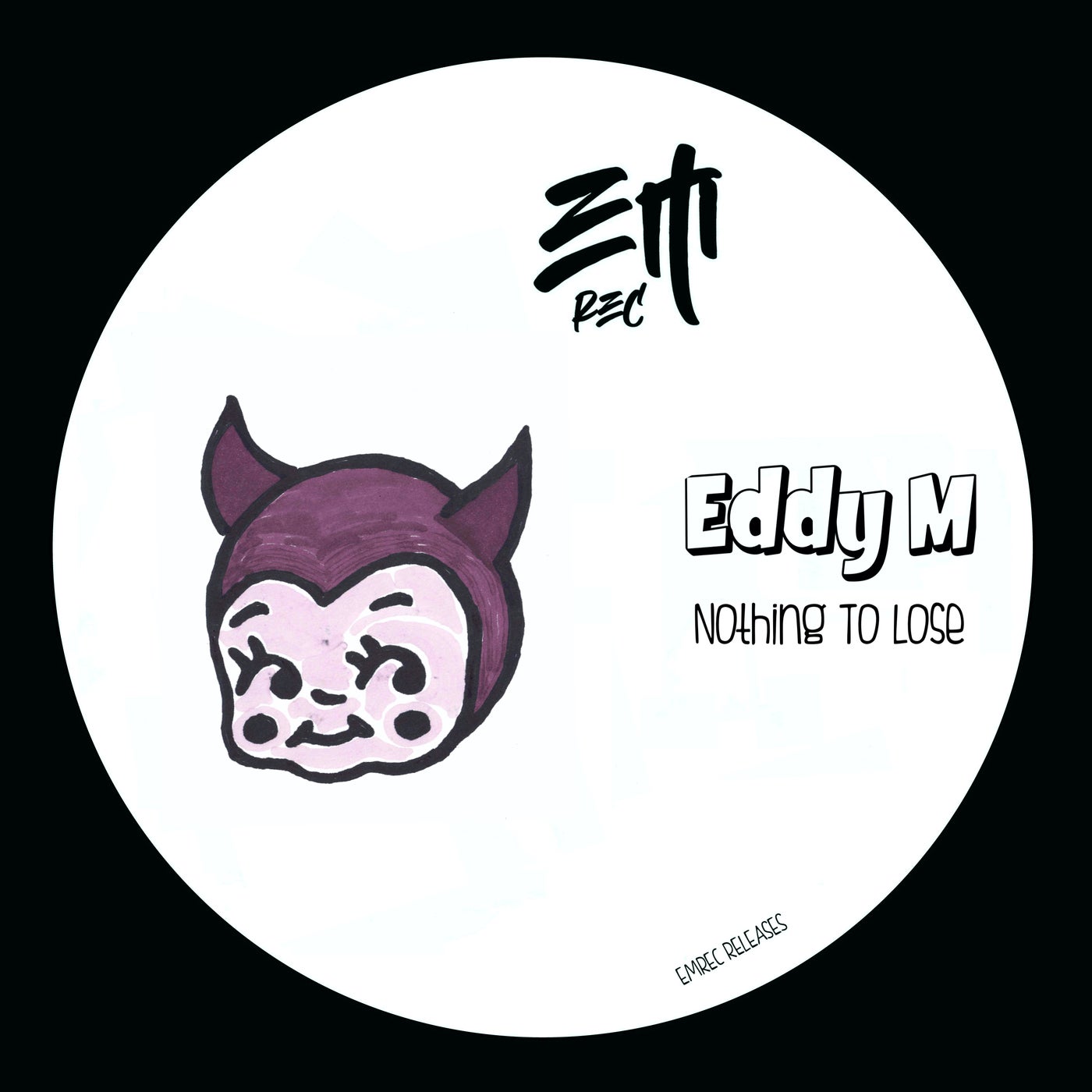 image cover: Eddy M - Nothing to Lose on EMrec